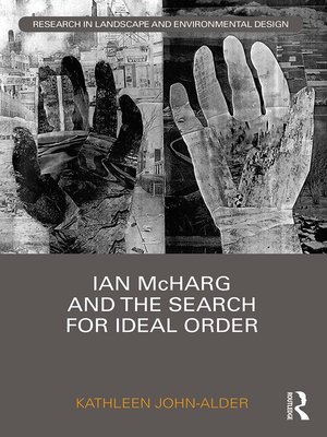 cover image of Ian McHarg and the Search for Ideal Order